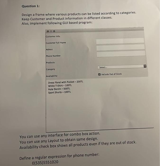 Question 1 Design A Frame Where Various Products Can Be Listed According To Categories Keep Customer And Product Infor 1