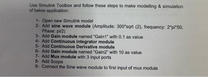 Use Simulink Toolbox And Follow These Steps To Make Modelling Simulation Of Below Application 1 Open New Simulink Mo 1