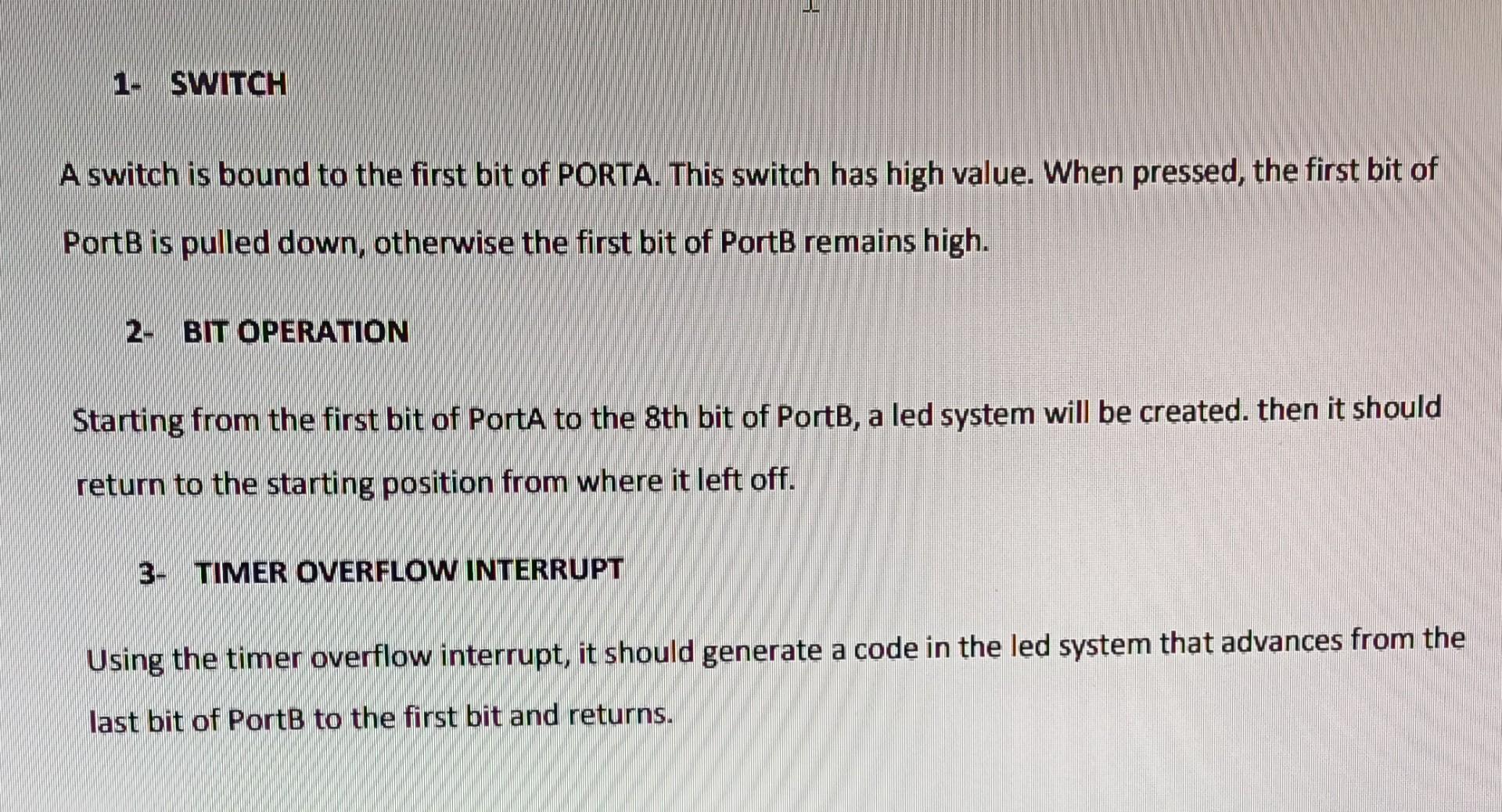 1 Switch A Switch Is Bound To The First Bit Of Porta This Switch Has High Value When Pressed The First Bit Of Portb 1