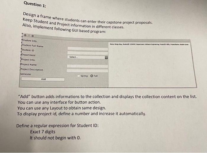 Question 1 Design A Frame Where Students Can Enter Their Capstone Project Proposals Keep Student And Project Informati 1