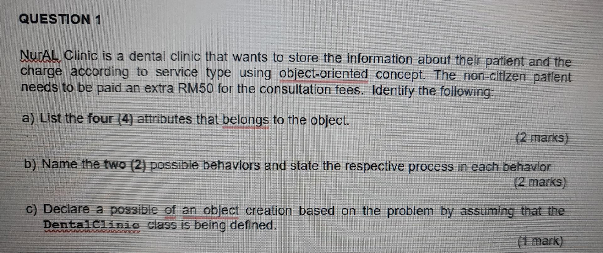 Question 1 Nural Clinic Is A Dental Clinic That Wants To Store The Information About Their Patient And The Charge Accord 1