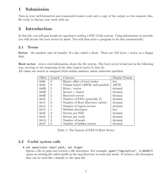 1 Submission Turn In Your Well Formatted And Commented Source Code And A Copy Of The Output As Two Separate Files Be Re 1