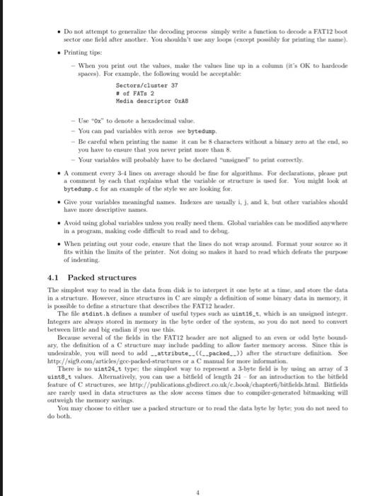 1 Submission Turn In Your Well Formatted And Commented Source Code And A Copy Of The Output As Two Separate Files Be Re 4