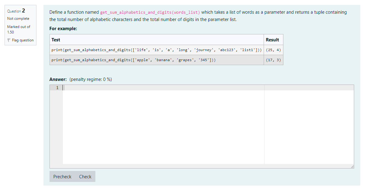 Question 2 Not Complete Marked Out Of 1 50 Flag Question Define A Function Named Get Sum Alphabetics And Digits Words L 1