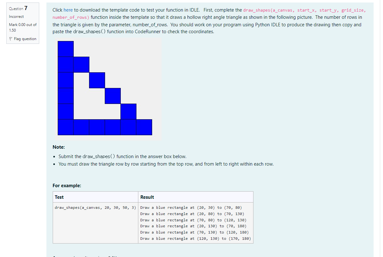 Question 7 Incorrect Mark 0 00 Out Of 1 50 Flag Question Click Here To Download The Template Code To Test Your Function 1