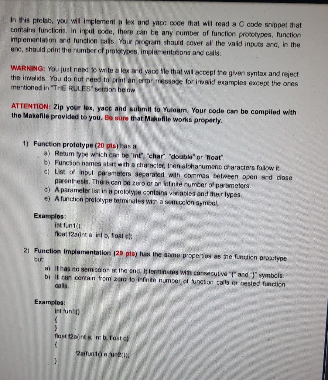 In This Prelab You Will Implement A Lex And Yace Code That Will Read A C Code Snippet That Contains Functions In Input 1