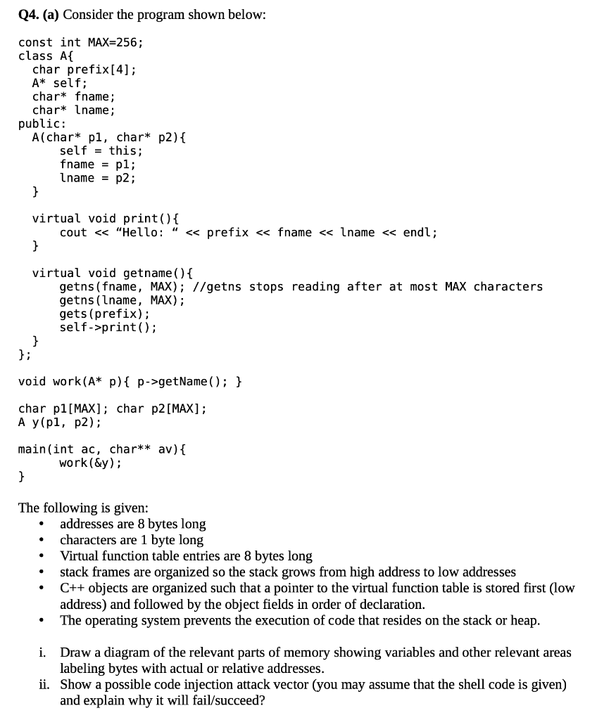 Q4 A Consider The Program Shown Below Const Int Max 256 Class A Char Prefix 4 A Self Char Fname Char Lname 1