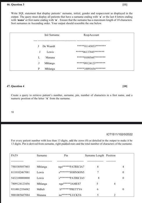 46 Question 3 Write Sql Statement That Display Patients Surname Initial Gender And Respaccount As Displayed In The O 1