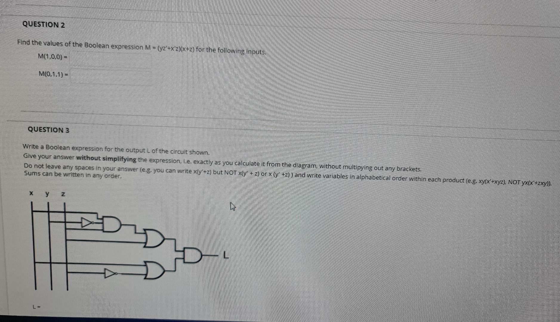 Question 2 Find The Values Of The Boolean Expression M Yz X Z X Z For The Following Inputs M 1 0 0 M 0 1 1 Qu 1