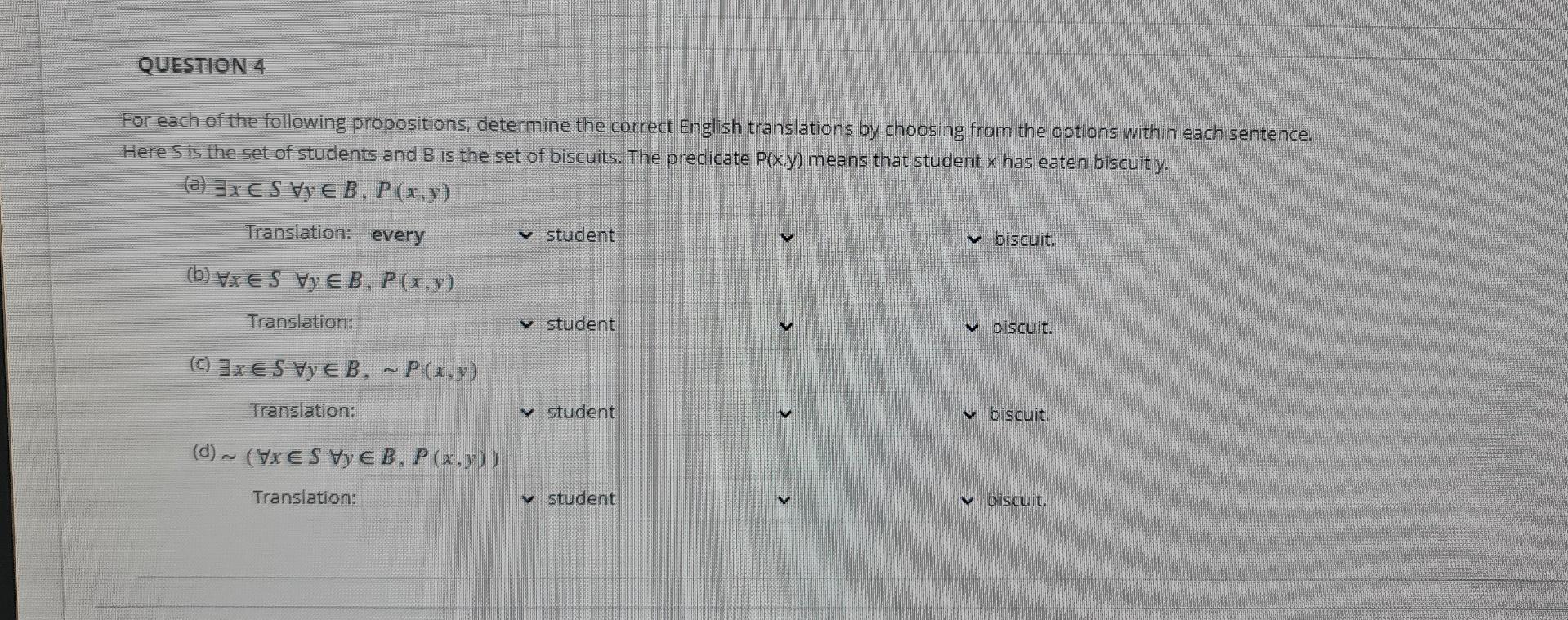 Question 4 For Each Of The Following Propositions Determine The Correct English Translations By Choosing From The Optio 1