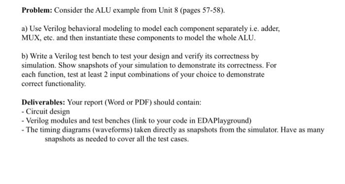 Problem Consider The Alu Example From Unit 8 Pages 57 58 A Use Verilog Behavioral Modeling To Model Each Component 1