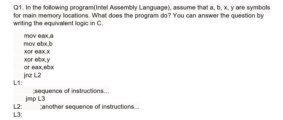Q1 In The Following Program Intel Assembly Language Assume That A B X Y Are Symbols For Main Memory Locations Wh 1