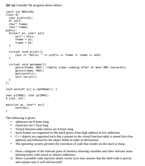 Q4 A Consider The Program Shown Below Const Int Max 256 Class A Char Prefix 4 A Self Char Fname Char Lname 1