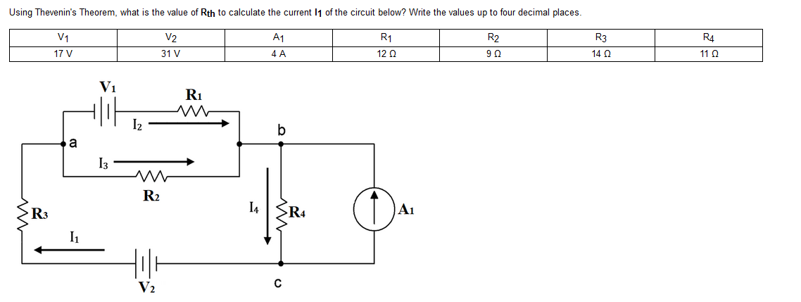 Using Thevenin S Theorem What Is The Value Of Rth To Calculate The Current 11 Of The Circuit Below Write The Values Up 1