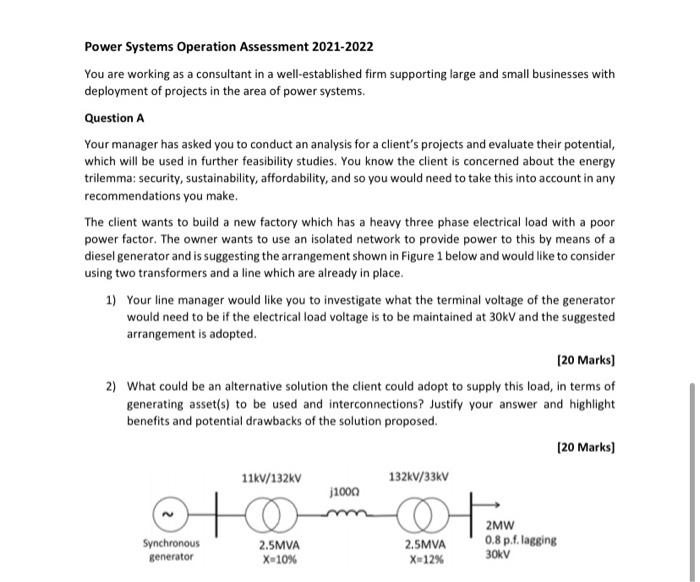 Power Systems Operation Assessment 2021 2022 You Are Working As A Consultant In A Well Established Firm Supporting Large 1