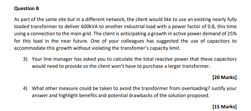 Question B As Part Of The Same Site But In A Different Network The Client Would Like To Use An Existing Nearly Fully Lo 1