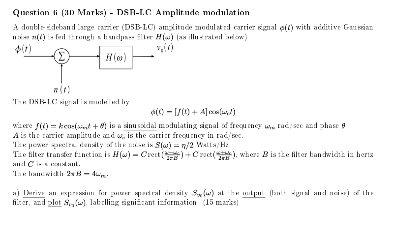 Question 6 30 Marks Dsb Lc Amplitude Modulation A Double Sideband Large Carrier Dsb Lc Amplitude Modulated Carrier 1