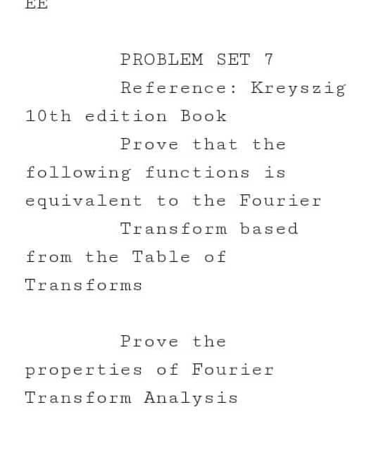 Ee Problem Set 7 Reference Kreyszig 10th Edition Book Prove That The Following Functions Is Equivalent To The Fourier T 1