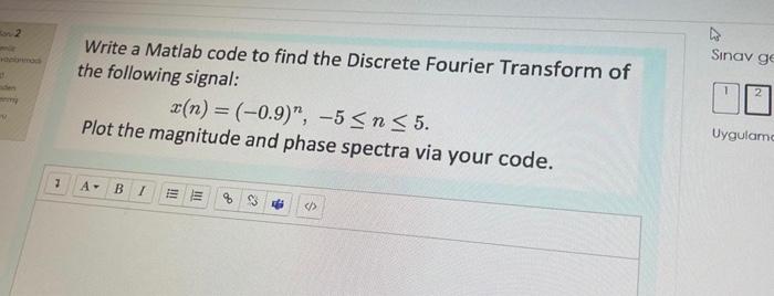 2 Vapormas M Write A Matlab Code To Find The Discrete Fourier Transform Of The Following Signal X N 0 9 5 N 1