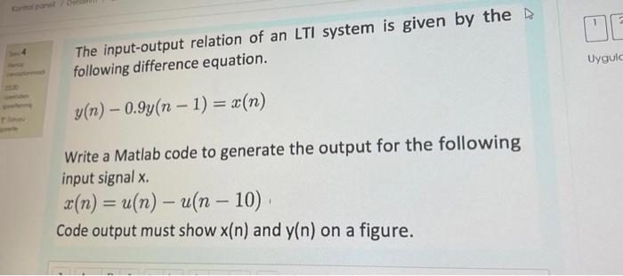 Kontol Panel 25 00 Jone The Input Output Relation Of An Lti System Is Given By The Following Difference Equation Y N 1