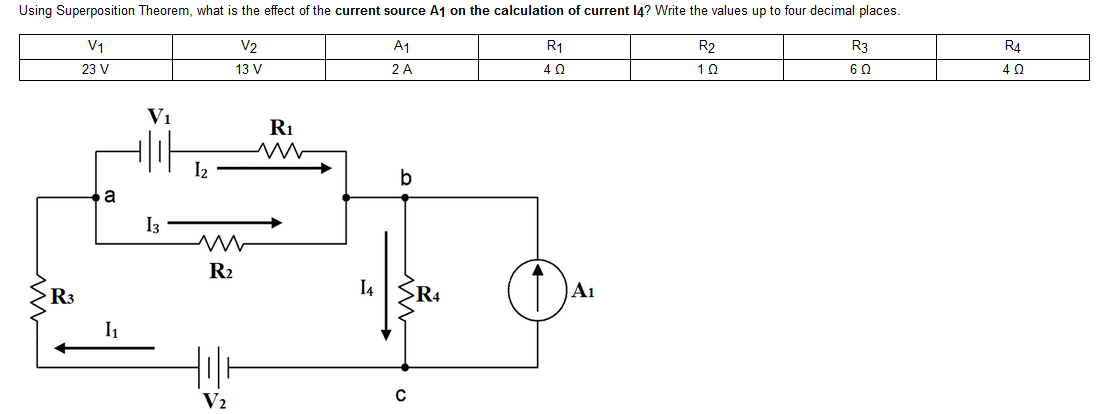 Using Superposition Theorem What Is The Effect Of The Current Source A1 On The Calculation Of Current 14 Write The Val 1