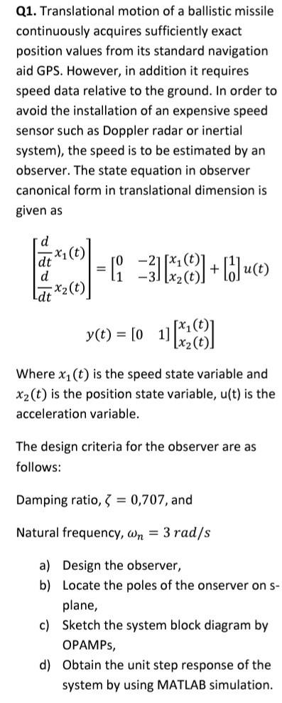Q1 Translational Motion Of A Ballistic Missile Continuously Acquires Sufficiently Exact Position Values From Its Standa 1