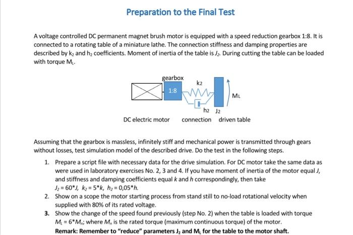 Preparation To The Final Test A Voltage Controlled Dc Permanent Magnet Brush Motor Is Equipped With A Speed Reduction Ge 1