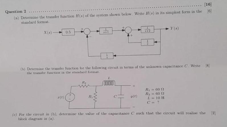 16 Question 2 A Determine The Transfer Function H S Of The System Shown Below Write H S In Its Simplest Form 1