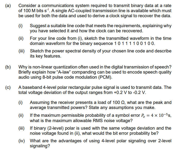 A Consider A Communications System Required To Transmit Binary Data At A Rate Of 100 M Bits S A Single Ac Coupled Tr 1