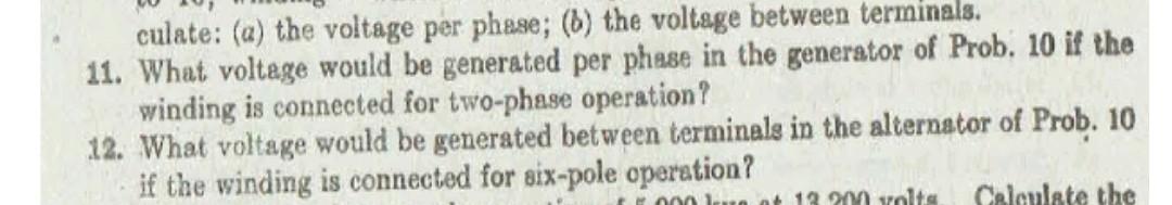 Culate A The Voltage Per Phase B The Voltage Between Terminals 11 What Voltage Would Be Generated Per Phase In T 1