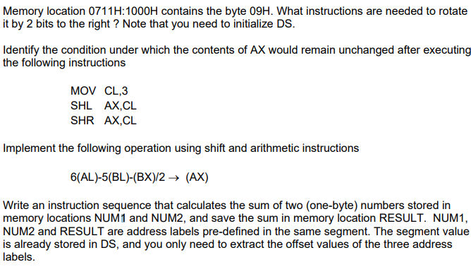 Memory Location 0711h 1000h Contains The Byte 09h What Instructions Are Needed To Rotate It By 2 Bits To The Right No 1