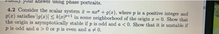 Jusuny Your Answer Using Phase Portraits 4 2 Consider The Scalar System Ar G X Where P Is A Positive Integer And 1