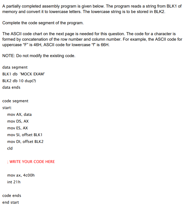 A Partially Completed Assembly Program Is Given Below The Program Reads A String From Blk1 Of Memory And Convert It To 1