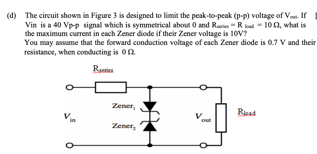 D The Circuit Shown In Figure 3 Is Designed To Limit The Peak To Peak P P Voltage Of Vout If Vin Is A 40 Vp P Sig 1