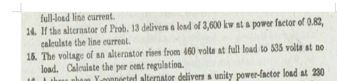 Full Load Line Current 14 If The Alternator Of Prob 13 Delivers A Load Of 3 600 Kw At A Power Factor Of 0 82 Calcula 1