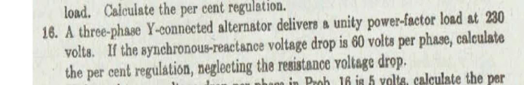 The Per Cent Regulation Neglecting The Resistance 17 If The Resistance Voltage Drop Per Phase In Prob 16 Is 5 Volts 2