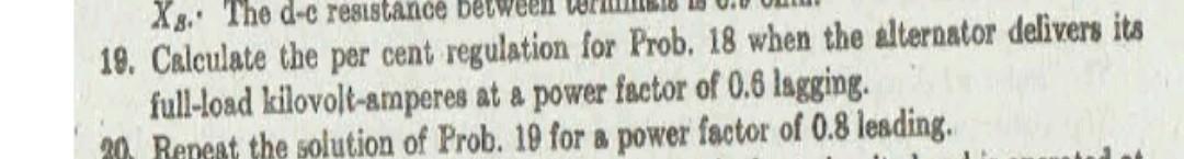 Xs The D C Resistance Bet 19 Calculate The Per Cent Regulation For Prob 18 When The Alternator Delivers Its Full Load 1