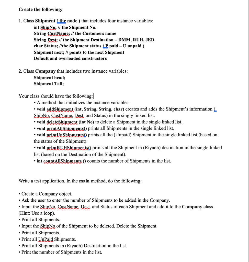 Create The Following 1 Class Shipment The Node That Includes Four Instance Variables Int Ship No The Shipment 1