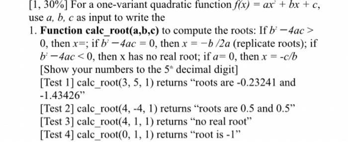 1 30 For A One Variant Quadratic Function F X Ax Bx C Use A B C As Input To Write The 1 Function Calc Root 1