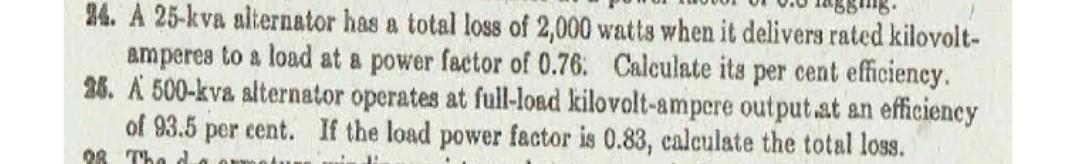 24 A 25 Kva Alternator Has A Total Loss Of 2 000 Watts When It Delivers Rated Kilovolt Amperes To A Load At A Power Fa 1
