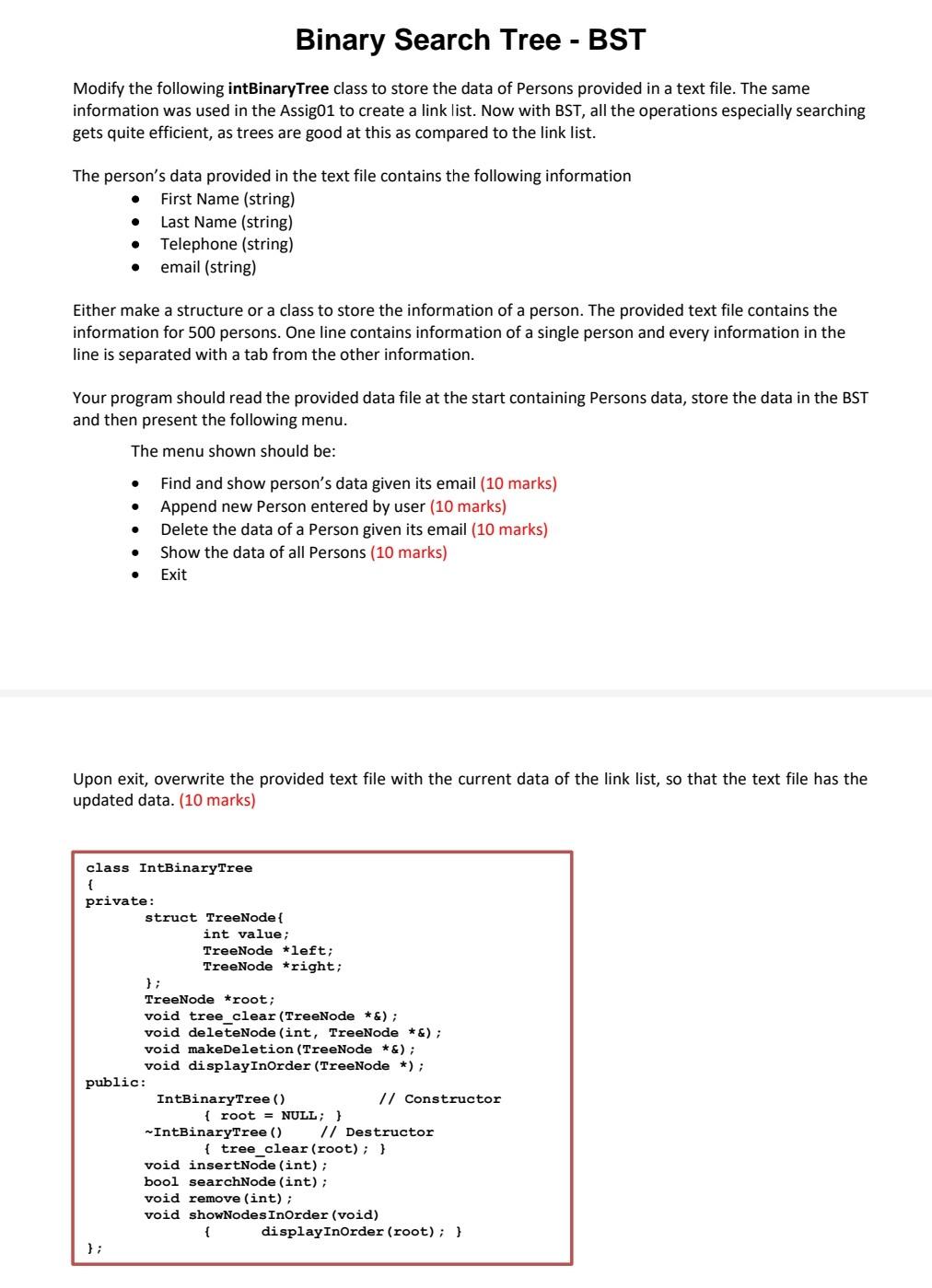 Binary Search Tree Bst Modify The Following Intbinarytree Class To Store The Data Of Persons Provided In A Text File 1