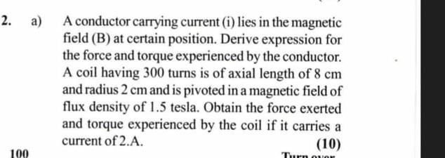 2 A 100 A Conductor Carrying Current I Lies In The Magnetic Field B At Certain Position Derive Expression For The 1