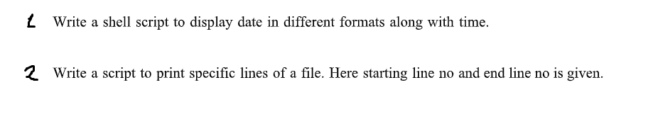 L Write A Shell Script To Display Date In Different Formats Along With Time Write A Script To Print Specific Lines Of 1