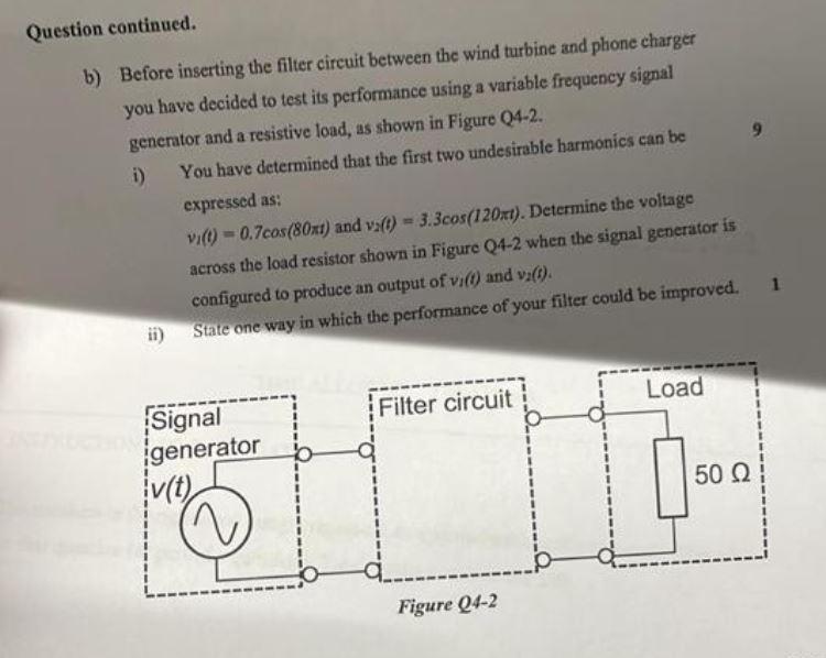 Question Continued B Before Inserting The Filter Circuit Between The Wind Turbine And Phone Charger You Have Decided T 1