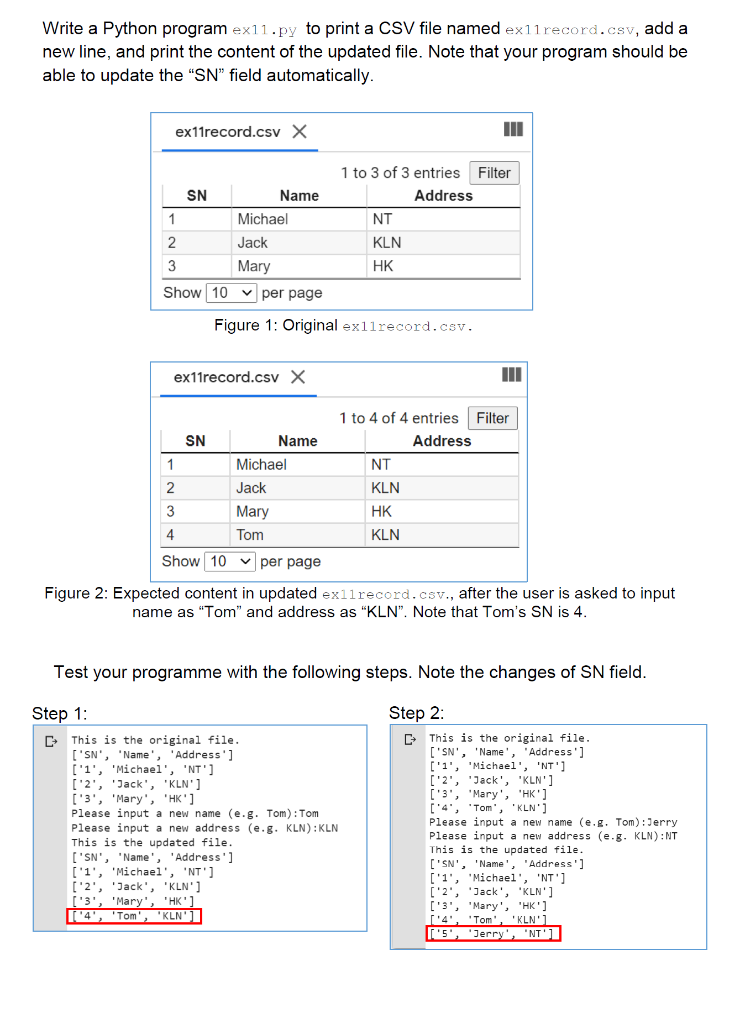 Write A Python Program Ex11 Py To Print A Csv File Named Ex11record Csv Add A New Line And Print The Content Of The Up 1