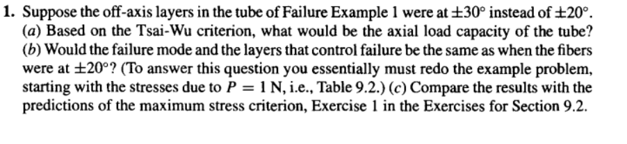 1 Suppose The Off Axis Layers In The Tube Of Failure Example 1 Were At 30 Instead Of 20 A Based On The Tsai Wu C 1