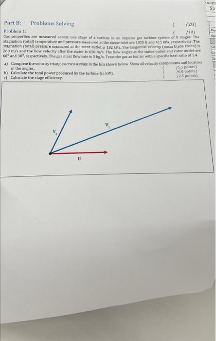 Part B Problems Solving 20 De Problem 1 10 Spi Co Ca Gas Properties Are Measured Across One Stage Of A Turbine 1