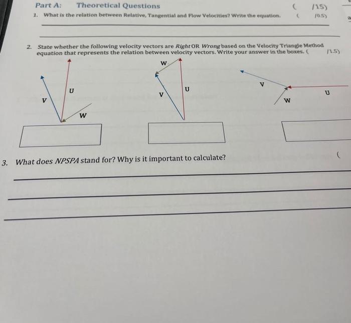 Part A Theoretical Questions 1 What Is The Relation Between Relative Tangential And Flow Velocities Write The Equa 1
