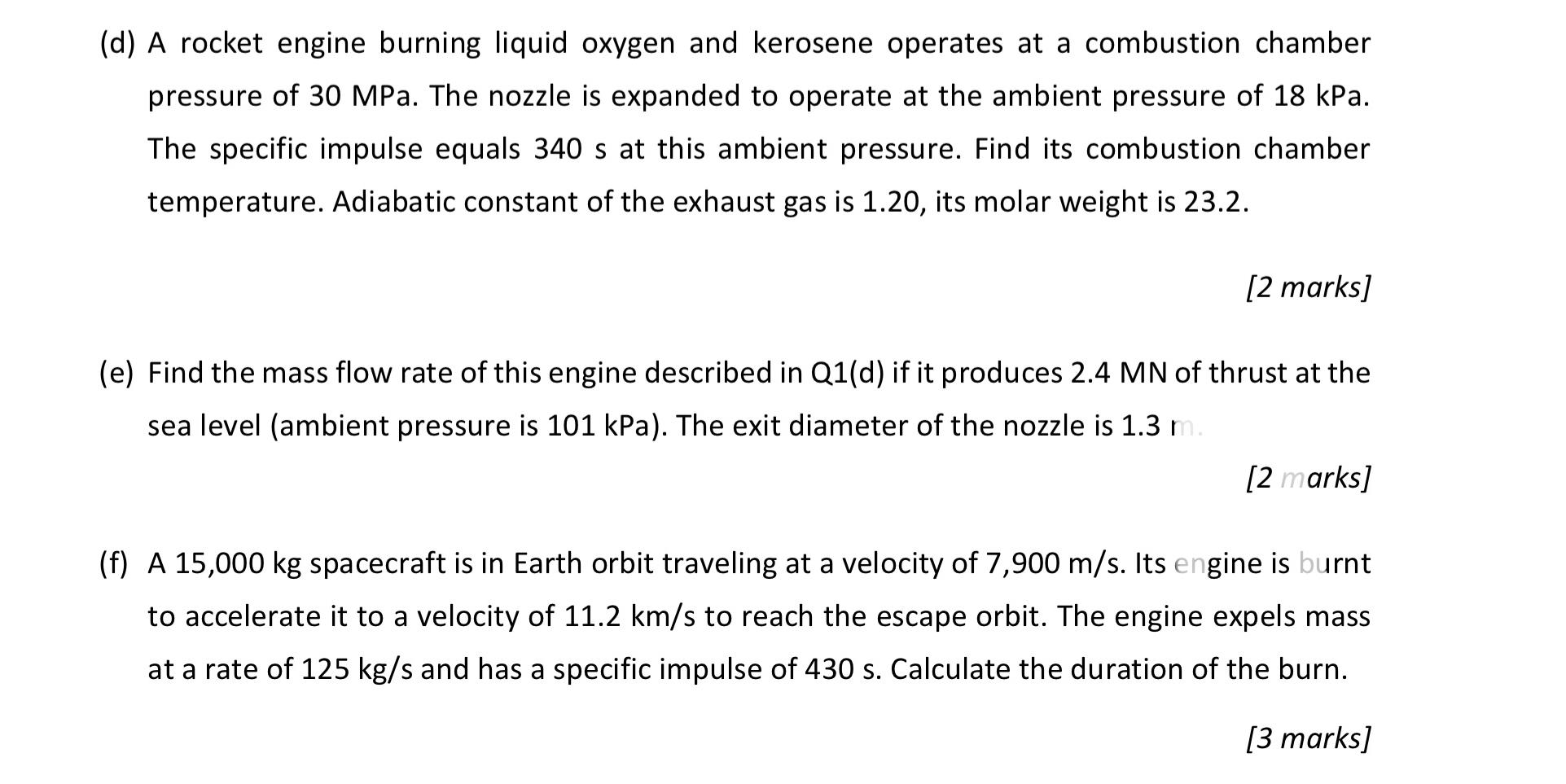 D A Rocket Engine Burning Liquid Oxygen And Kerosene Operates At A Combustion Chamber Pressure Of 30 Mpa The Nozzle I 1