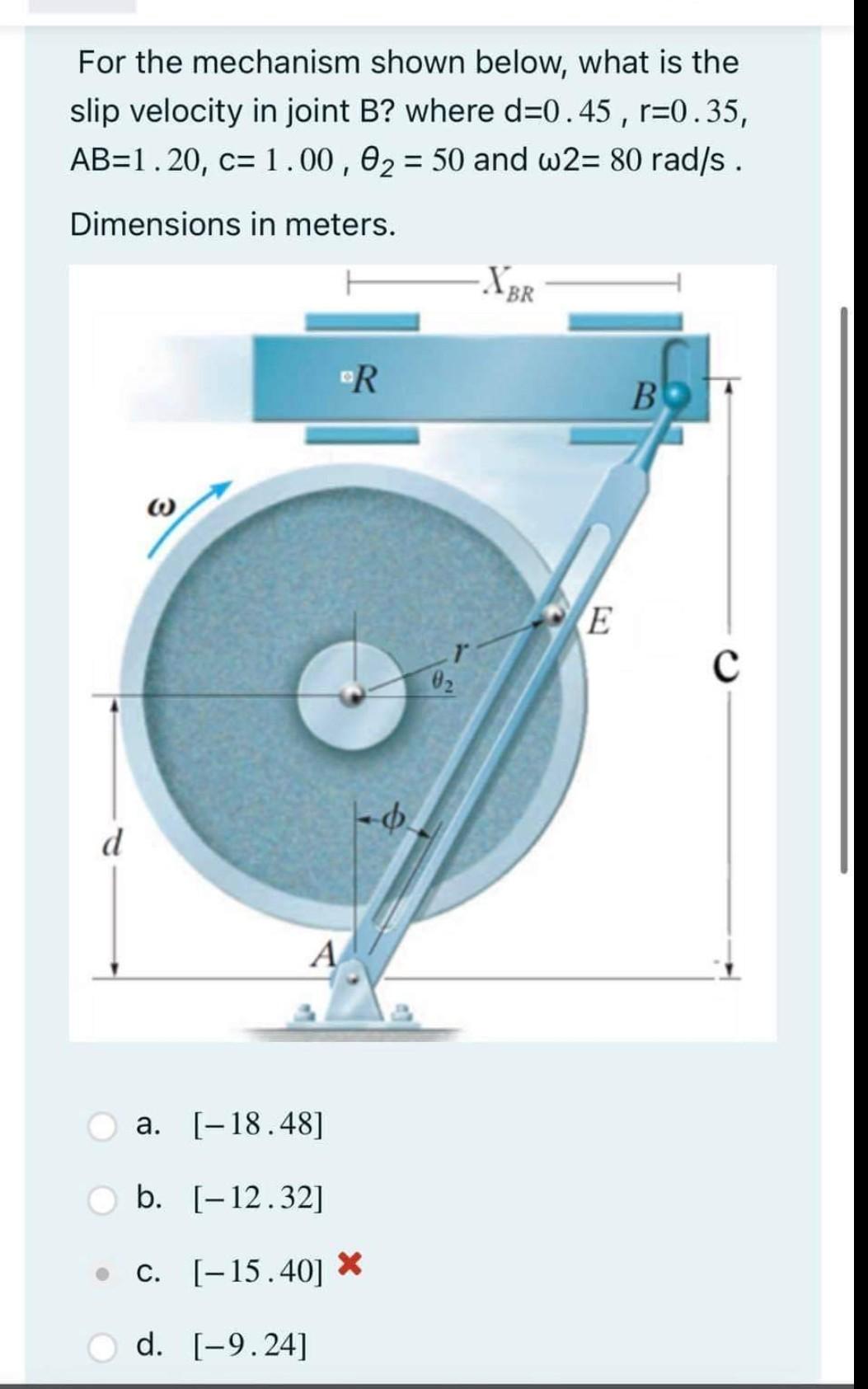 For The Mechanism Shown Below What Is The Slip Velocity In Joint B Where D 0 45 R 0 35 Ab 1 20 C 1 00 0 50 And 1